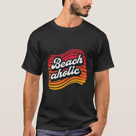 Beachaholic - Verslaafd aan de golven en de zon T-shirt (Voorkant)