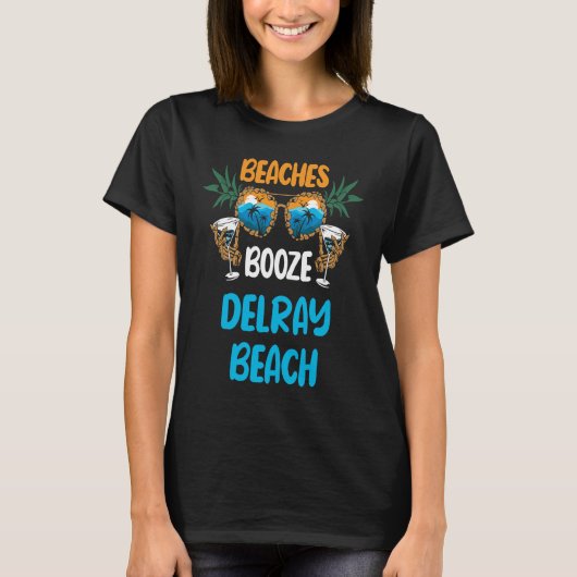 Beaches Booze Delray Beach Summer Vacation Party M T-shirt (Voorkant)