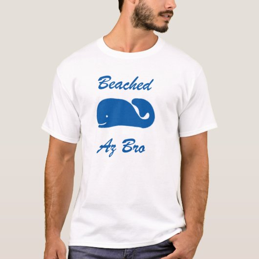 Beaching Az Bro T-shirt (Voorkant)