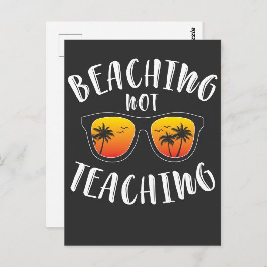 Beaching Not Teaching Funny Teacher Beach Vacation Briefkaart (Voorkant / Achterkant)