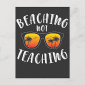 Beaching Not Teaching Funny Teacher Beach Vacation Briefkaart (Voorkant)