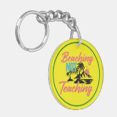 Beaching Not Teaching Sleutelhanger (Voorkant Links)