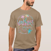 Beaching Not Teaching Tie Dye Summer Teacher Beach T-shirt (Voorkant)
