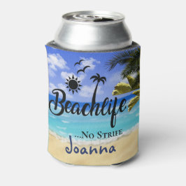 Beachlife No Strife citaat zomer palmboom water C Blikjeskoeler