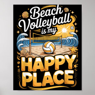 Beachvolleybal is Mijn Gelukkige Plek Speler Poster