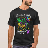 Beads And Bling It's A Mardi Gras Thing Carnival M T-shirt (Voorkant)