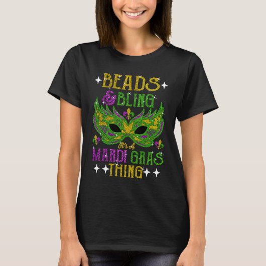Beads And Bling It's A Mardi Gras Thing Cute Carni T-shirt (Voorkant)