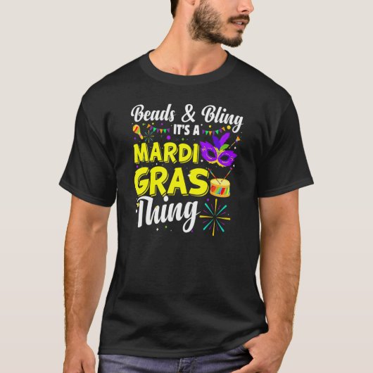 Beads And Bling It's A Mardi Gras Thing Mardi Gras T-shirt (Voorkant)