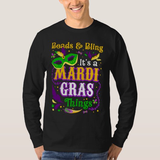 Beads And Bling It's A Mardi Gras Thing Mardi Gras T-shirt (Voorkant)