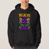 Beads And Bling Mardi Gras Thing Hoodie (Voorkant)