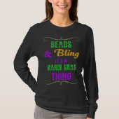 Beads & Bling It s a Mardi Gras Thing Cool T-shirt (Voorkant)