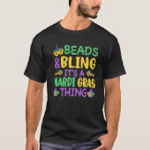 Beads & Bling It's a Mardi Gras Thing Cool Men Wom T-shirt (Voorkant)