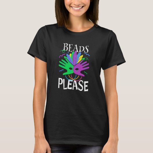 Beads Please Mardi Gras T-shirt (Voorkant)