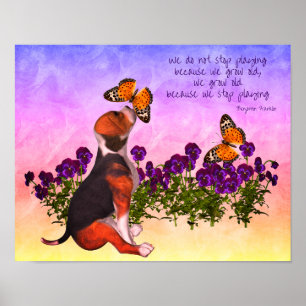 Beagle Butterflies Flowers Inspirerend Age Quote Poster