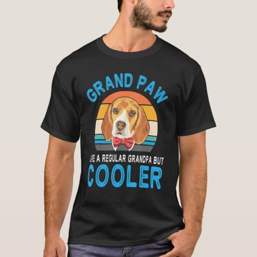 Beagle Dog Papa Grand Paw als een gewone opa B T-shirt (Voorkant)