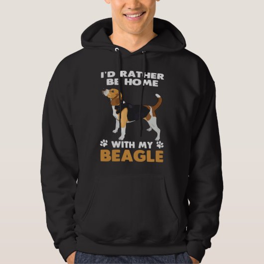 Beagle Dog  Rather Be At Home With My Beagle Hoodie (Voorkant)
