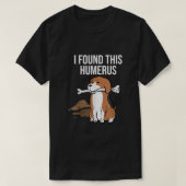Beagle I Found This Humerus T-shirt (Design voorkant)