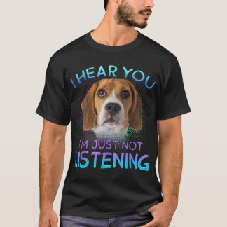 Beagle ik hoor dat je niet luistert t-shirt