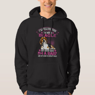 Beagle is geen Beagle moeder zei in een Baby Hoodie