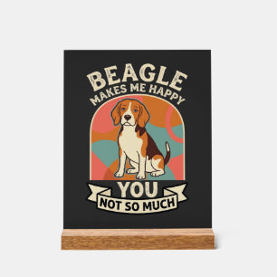 Beagle Maakt Me Gelukkig Jij Niet Zo Veel Hond Acryl Bord
