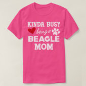 Beagle Moeder Kinda bezig zijn een beagle moeder 1 T-shirt (Design voorkant)