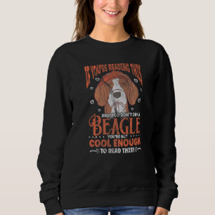 Beagle Owner Cute Puppy Sarcastic Pet Dog Gezegde Trui