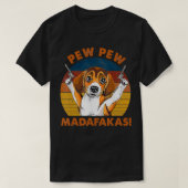 Beagle Pew Pew Madafakas Funny Beagle Dog T-shirt (Design voorkant)