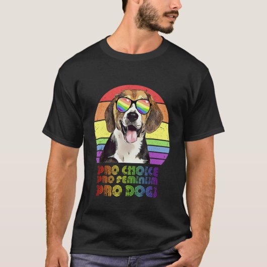 Beagle Pro Choice Pro Feminisme Pro Honden LGBTQ F T-shirt (Voorkant)
