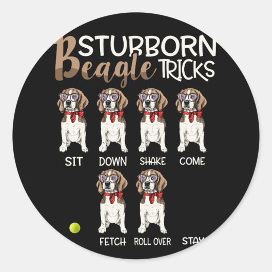Beagle Stubborn Tricks Funny Dog Lovers Ronde Sticker (Voorkant)