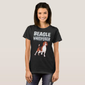 Beagle Whisperer Hond Eigenaar Quote Beagles T-shirt (Voorkant volledig)