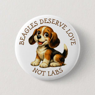 Beagles verdienen liefde, geen laboratoria! ronde button 5,7 cm