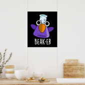 Beak-er Funny Chemistry Pun Dark BG Poster (Keuken)