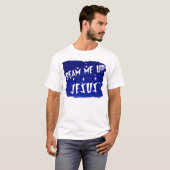 Beam me boven Jezus T-shirt (Voorkant volledig)