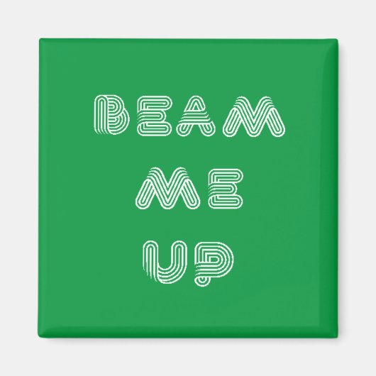 Beam me op magneet (Voorkant)