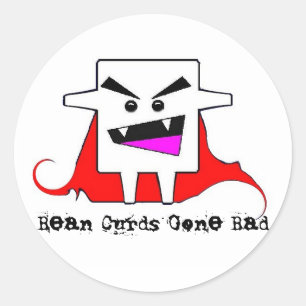 Bean Curds Gone Bad Ronde Sticker