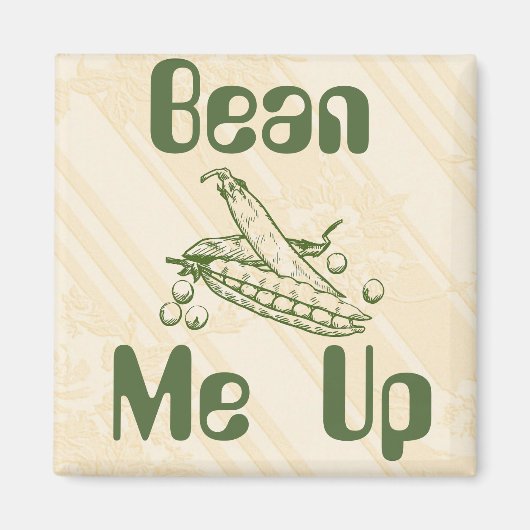 Bean me Up Magnet (Voorkant)