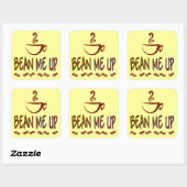 Bean me up vierkante sticker (Vel)
