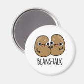 Beans Talk Funny Veggie Bean Pun Magneet (Voorkant / Achterkant)