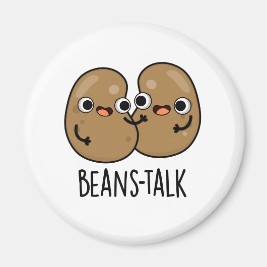 Beans Talk Funny Veggie Bean Pun Magneet (Voorkant)
