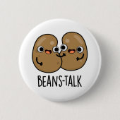 Beans Talk Funny Veggie Bean Pun Ronde Button 5,7 Cm (Voorkant)
