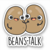 Beans Talk Funny Veggie Bean Pun Sticker (Voorkant)