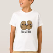 Beans Talk Funny Veggie Bean Pun T-shirt (Voorkant)