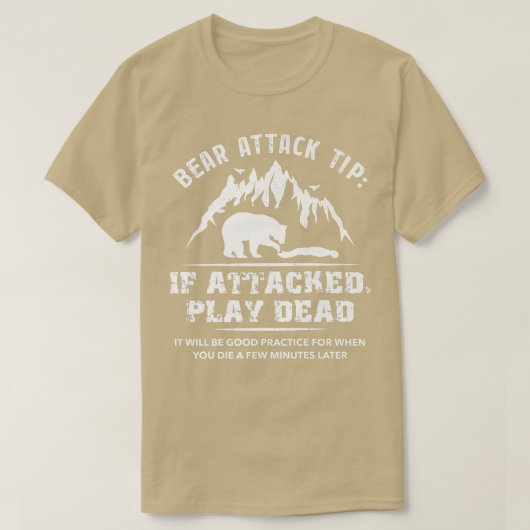 Bear Attack Tip Camping Hiking Outdoor Travel Funn T-shirt (Design voorkant)