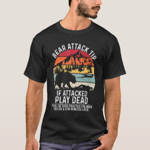 Bear Attack Tip Camping Hiking Outdoor Travel Vin T-shirt