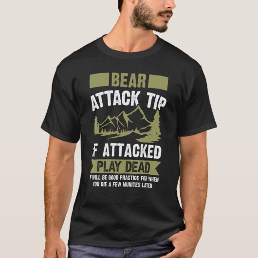 Bear Attack Tip Camping Hiking Travel Adventure C T-shirt (Voorkant)