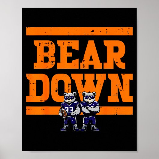 Bear Down Women Kids Boys Girls Youth Teen Men  Poster (Voorkant)