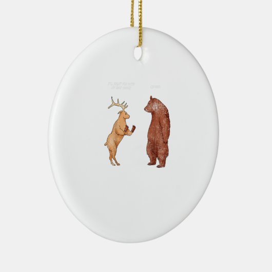 Bear Hands Oh Deer Funny Sayings Pun Gift Ornament (Rechts)