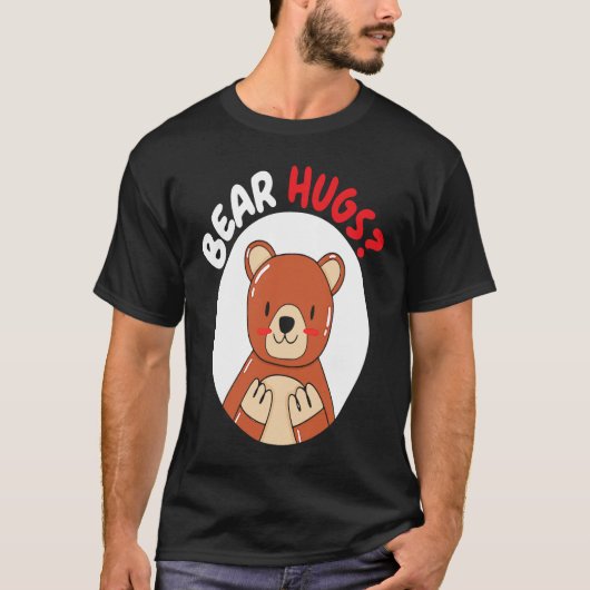 Bear Hugs Bear Lover Wildlife Animal Bear T-shirt (Voorkant)