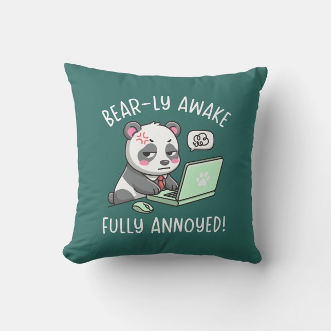 Bear-ly Awake Fully Annoyed - Panda Office Humor Kussen (Voorkant)