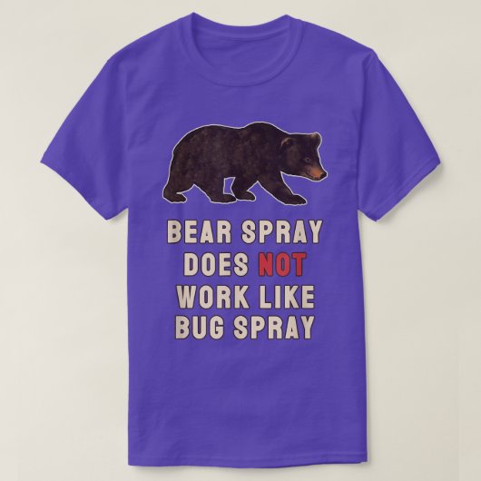 Bear Spray Not Bug Spray Funny Camping Sayings  T-shirt (Design voorkant)